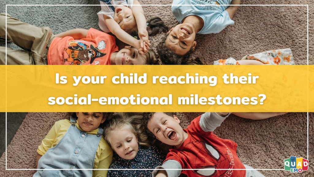Is your child reaching their social-emotional milestones?
